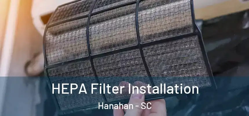  HEPA Filter Installation Hanahan - SC